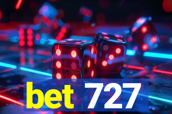 bet 727